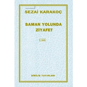 Saman Yolunda Ziyafet - Diriliş Yayınları