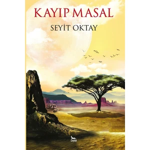 Kayıp Masal - Seyit Oktay