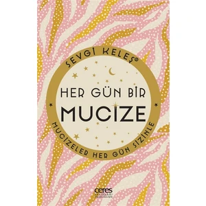 Her Gün Bir Mucize - Sevgi Keleş