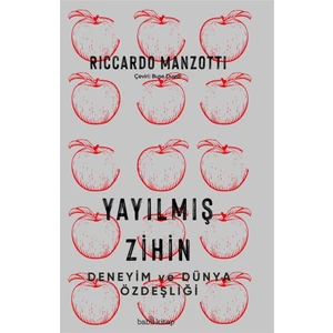 Yayılmış Zihin - Riccardo Manzotti