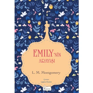 Emily'nin Arayışı 3 (Bez Ciltli) - Lucy Maud Montgomery