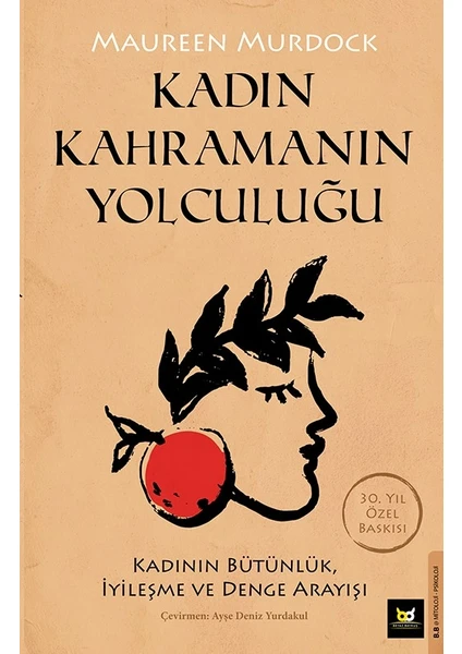 Kadın Kahramanın Yolculuğu - Maureen Murdock