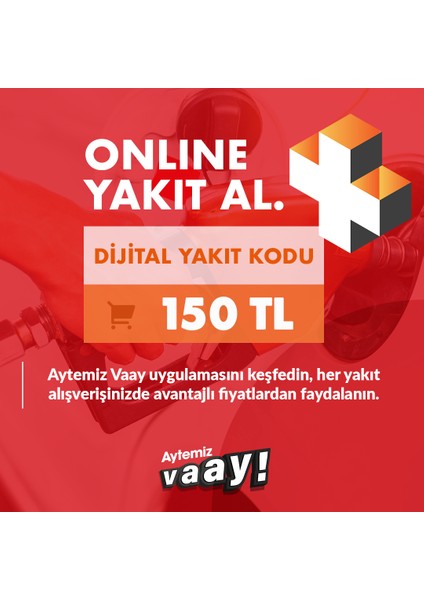Aytemiz Vaay Dijital Yakıt Kodu 150 TL