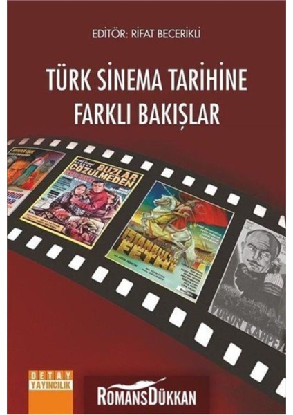 Türk Sinema Tarihine Farklı Bakışlar