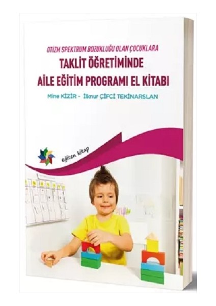 Taklit Öğretiminde Aile Eğitim Programı El Kitabı