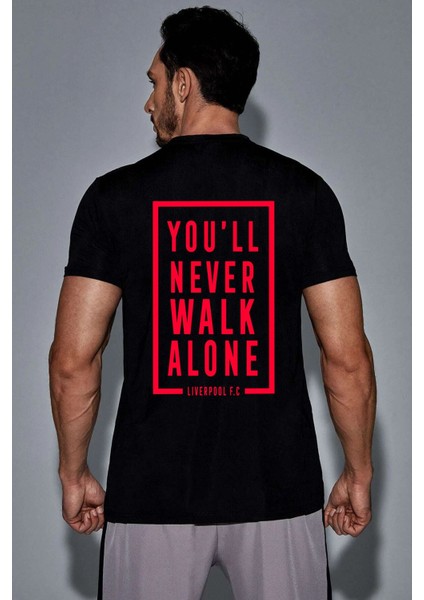 Liverpool Never Walk Alone Baskılı Tasarım T-Shirt
