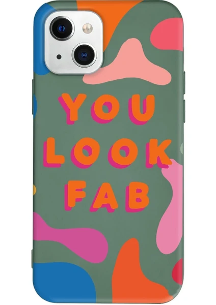 iPhone 13 Uyumlu Renkli Silikon You Look Fab Telefon Kılıfı