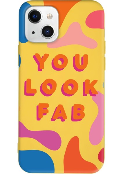 iPhone 13 Uyumlu Renkli Silikon You Look Fab Telefon Kılıfı