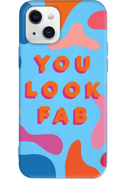 iPhone 13 Uyumlu Renkli Silikon You Look Fab Telefon Kılıfı