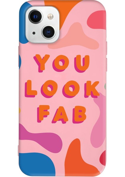iPhone 13 Uyumlu Renkli Silikon You Look Fab Telefon Kılıfı