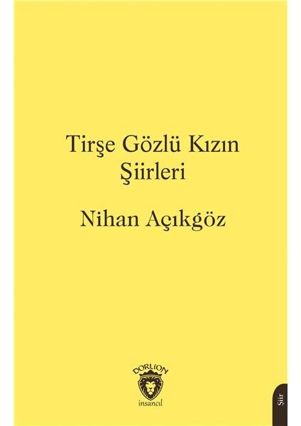 Tirşe Gözlü Kızın Şiirleri
