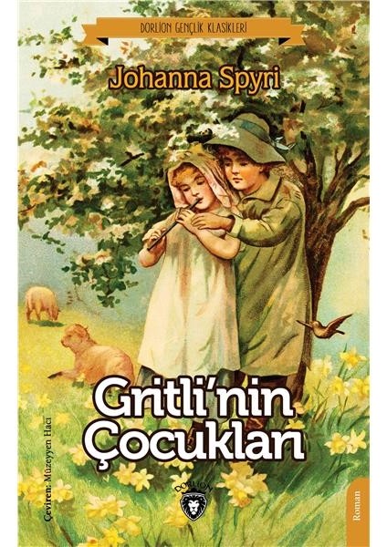 Gritlinin Çocukları (Dorlion Gençlik Klasikleri)