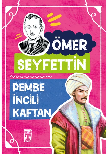 Pembe İncili Kaftan - Ömer Seyfettin