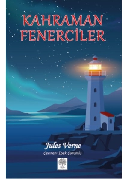 Kahraman Fenerciler - Jules Verne