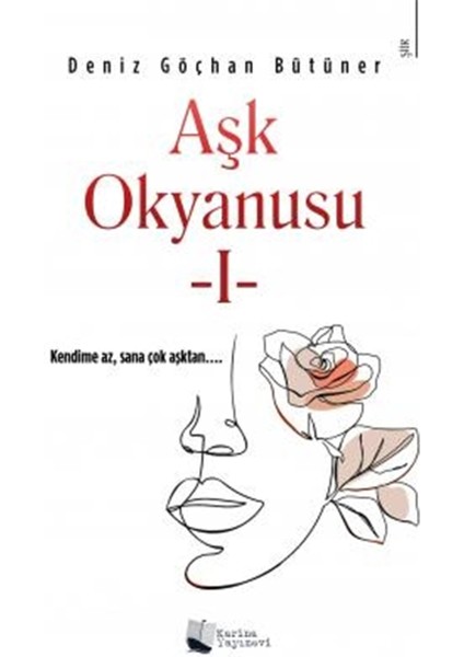 Aşk Okyanusu - 1 - Deniz Göçhan Bütüner