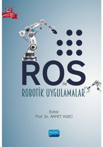 Ros ile Robotik Uygulamalar - Ahmet Yazıcı