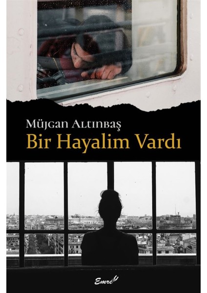 Bir Hayalim Vardı - Müjgan Altınbaş