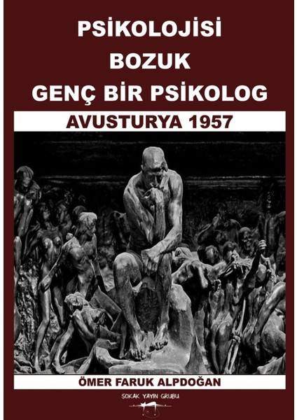 Psikolojisi Bozuk Genç Bir Psikolog Avusturya 1957 - Ömer Faruk Alpdoğan