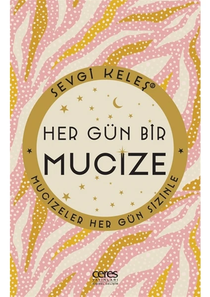 Her Gün Bir Mucize - Sevgi Keleş