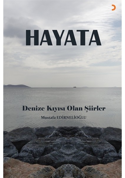 Hayata - Mustafa Edirnelioğlu