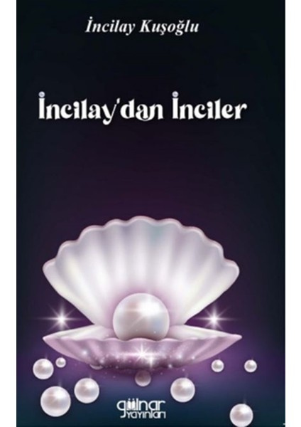 Incikay'dan Inciler - Incilay Kuşoğlu