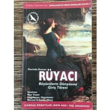 Rüyacı Büyücülerin Dünyasına Giriş Töreni