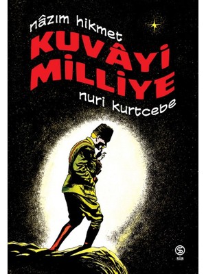 Kuvayi Milliye Nâzım Hikmet Ciltsiz 352 Sayfa Sia Kitap GÜNÖTESİ YAYINCILIK