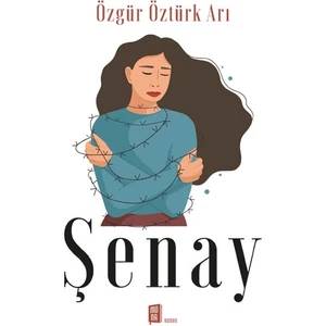 Şenay - Özgür Öztürk Arı