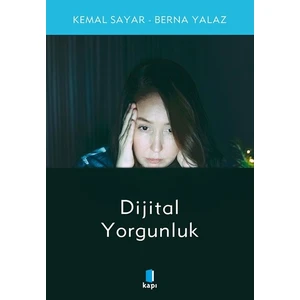 Dijital Yorgunluk - Berna Yalaz