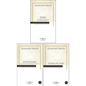 Dora - Küçük Hans - Totem ve Tabu - Sigmund Freud