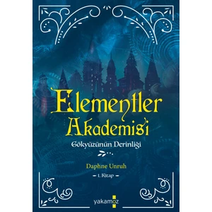 Elementler Akademisi-1 Gökyüzünün Derinliği - Daphne Unruh