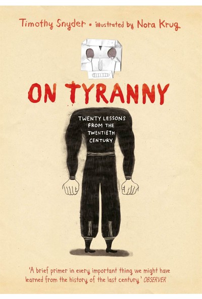 On Tyranny Graphic Edition Twenty Lessons From The Twentieth Century