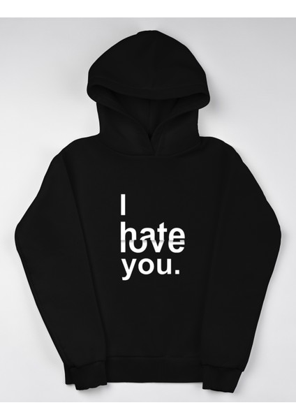 I Hate (Love) You Oversize Unisex Hoodie Sweatshirt