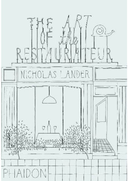 The Art Of The Restaurateur