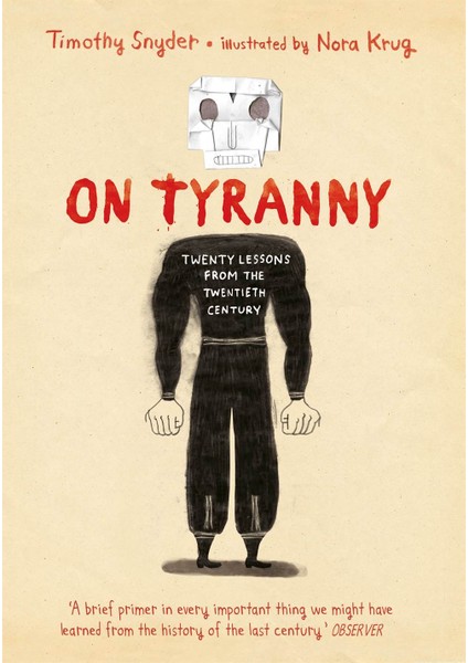 On Tyranny Graphic Edition Twenty Lessons From The Twentieth Century