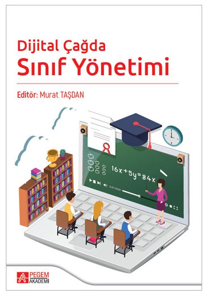 Dijital Çağda Sınıf Yönetimi