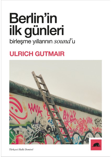 Berlin’in İlk Günleri - Ulrich Gutmair