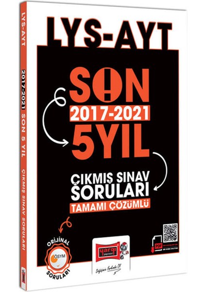 AYT Son 5 Yıl (2017-2021) Tamamı Çözümlü Çıkmış Sınav Soruları