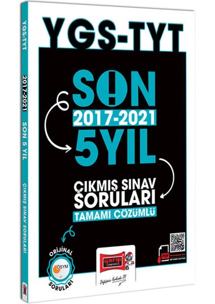 TYT Son 5 Yıl (2017-2021) Tamamı Çözümlü Çıkmış Sınav Soruları