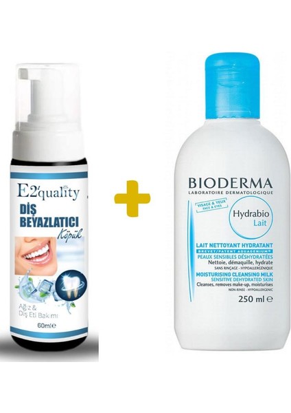 E2'Quality Diş Köpük + Bioderma Hydrabio Milky Cleanser 250ml
