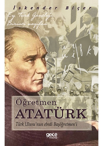 Öğretmen Atatürk - İskender Biçer