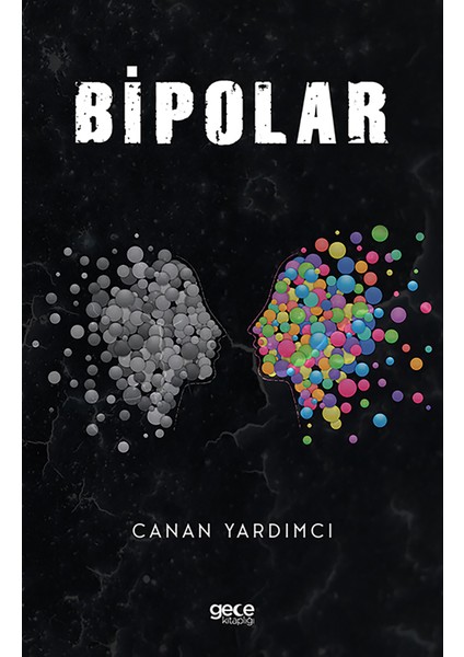 Bipolar - Canan Yardımcı