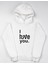 I Hate (Love) You Oversize Unisex Hoodie Sweatshirt 2
