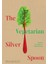 The Vegetarian Silver Spoon 1