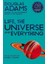 Life, The Universe And Everything - The Hitchhiker Trilogy 1