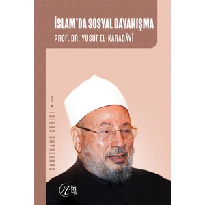 Islam'da Sosyal Dayanışma - Yusuf El-Karadavi