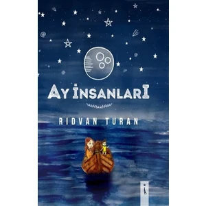 Ay Insanları - Rıdvan Turan