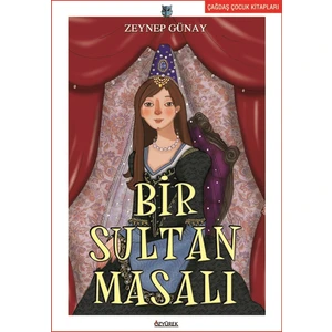 Bir Sultan Masalı - Zeynep Günay