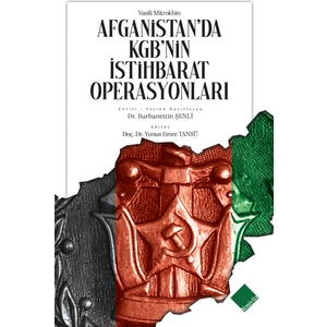 Afganistan'da Kgb'nin Istihbarat Operasyonları - Vasili Mitrokhin