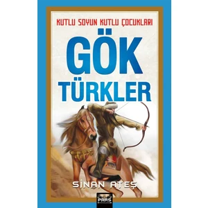 Göktürkler - Sinan Ateş